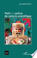 Télécharger le livre libro Petit (im)précis De Culture Scientifique